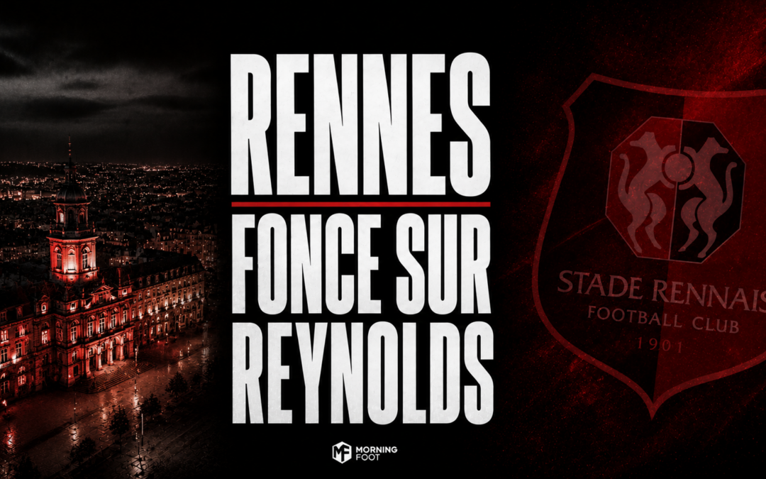 SRFC : Le Stade Rennais fonce sur Bryan Reynolds, tous les chiffres à connaître