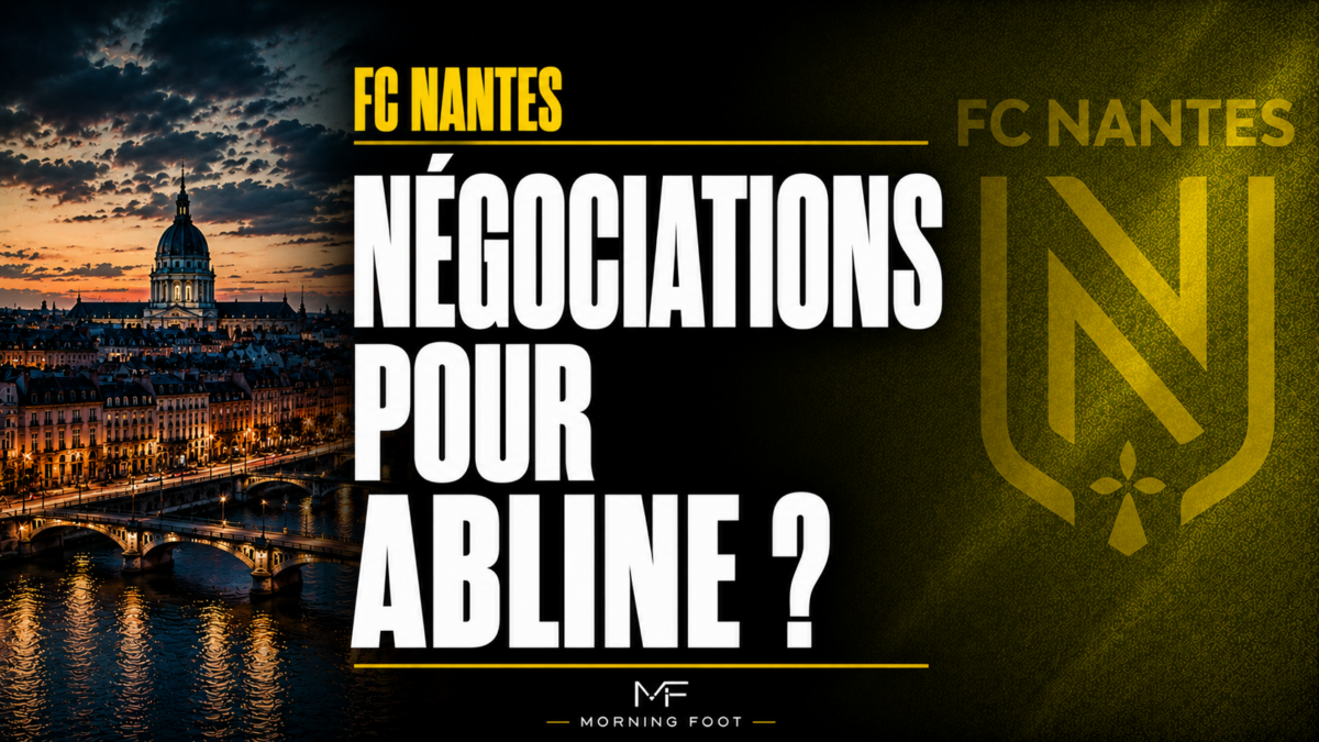 FC Nantes Négociations pour Abline ? FC Nantes Négociations pour Abline ?