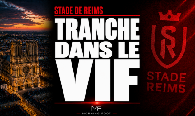 Stade de Reims tranche dans le vif, les raisons d&rsquo;une décision radicale