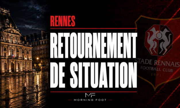 Mercato Rennes : Retournement de situation innatendu au Stade Rennais