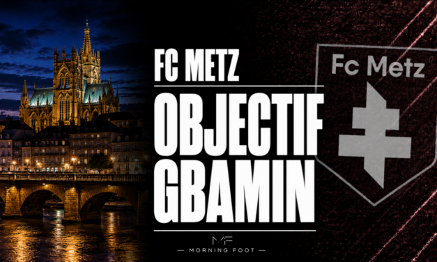 FC Metz : Les Grenats tentent un grand coup après Bouna Sarr et Jean Ruiz