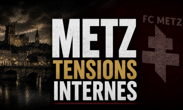 FC Metz : Vives tensions internes autour du choix Holtz