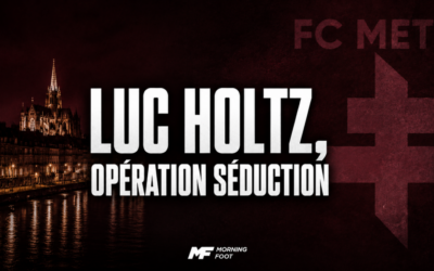 FC Metz : Luc Holtz tente déjà une opération séduction