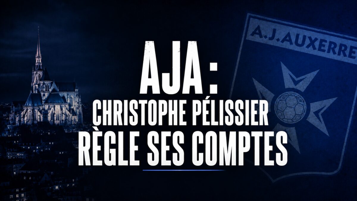AJA : Christophe Pélissier règle ses comptes