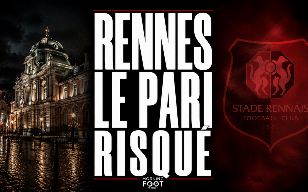 Mercato SRFC : Rennes tenté par un pari risqué qui donne envie