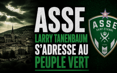 ASSE : Larry Tanenbaum s’adresse aux supporters des Verts !