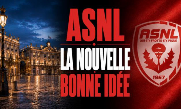 Mercato ASNL : Encore une bonne idée de Chretien pour Nancy