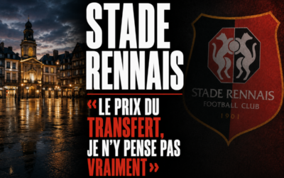 Stade Rennais : « Le prix du transfert, je n&rsquo;y pense pas vraiment »