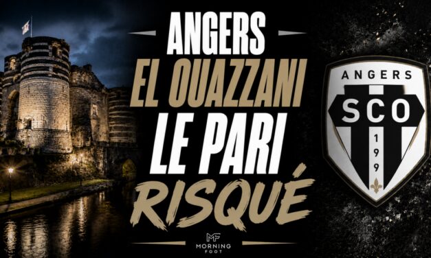 Mercato Angers : El Ouazzani arrive, des raisons de s’inquiéter