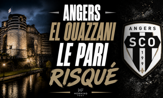 Mercato Angers : El Ouazzani arrive, des raisons de s’inquiéter