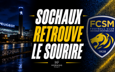 Mercato L2 : Sochaux (FCSM) retrouve le sourire et frappe fort