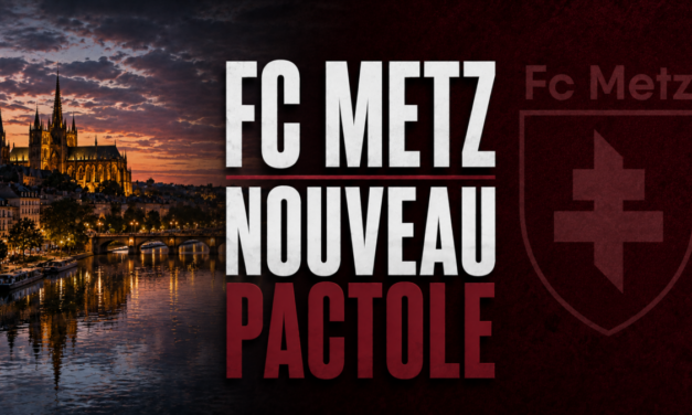 FC Metz : Un nouveau pactole va tomber pour Bernard Serin