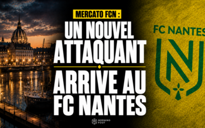 Mercato FCN : Un nouvel attaquant arrive au FC Nantes