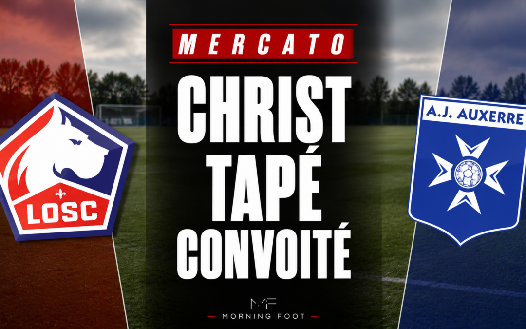 Exclu Mercato : Christ Tapé suivi par le LOSC, l&rsquo;AJA et un autre club français