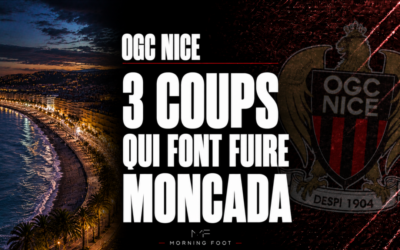 OGC Nice : Les 3 mauvais coups qui ont fait fuire Moncada