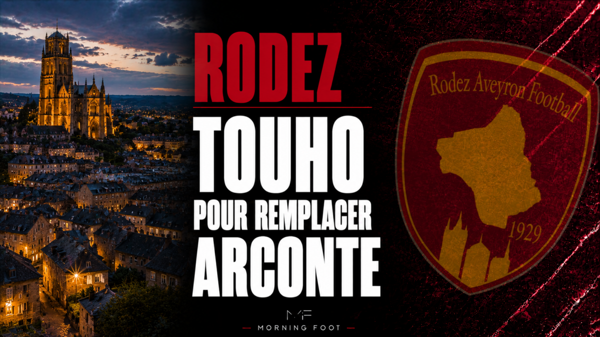 Rodez Touho pour remplacer Arconte