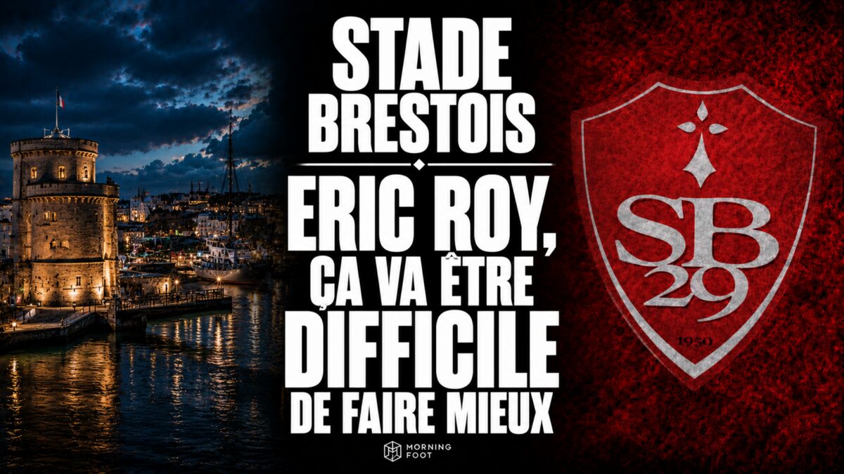 Stade Brestois « Eric Roy, ça va être difficile de faire mieux » Stade Brestois "Eric Roy, ça va être difficile de faire mieux"