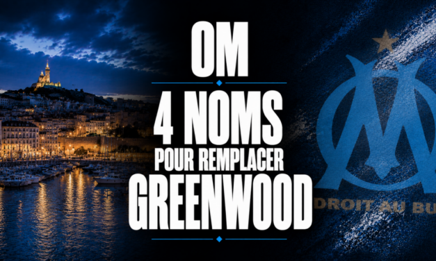 Mercato OM : Greenwood à Fenerbahçe, 4 noms pour le remplacer