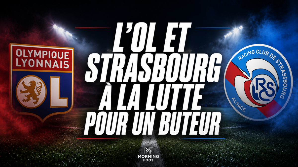 OL et Strasbourg à la lutte pour un buteur