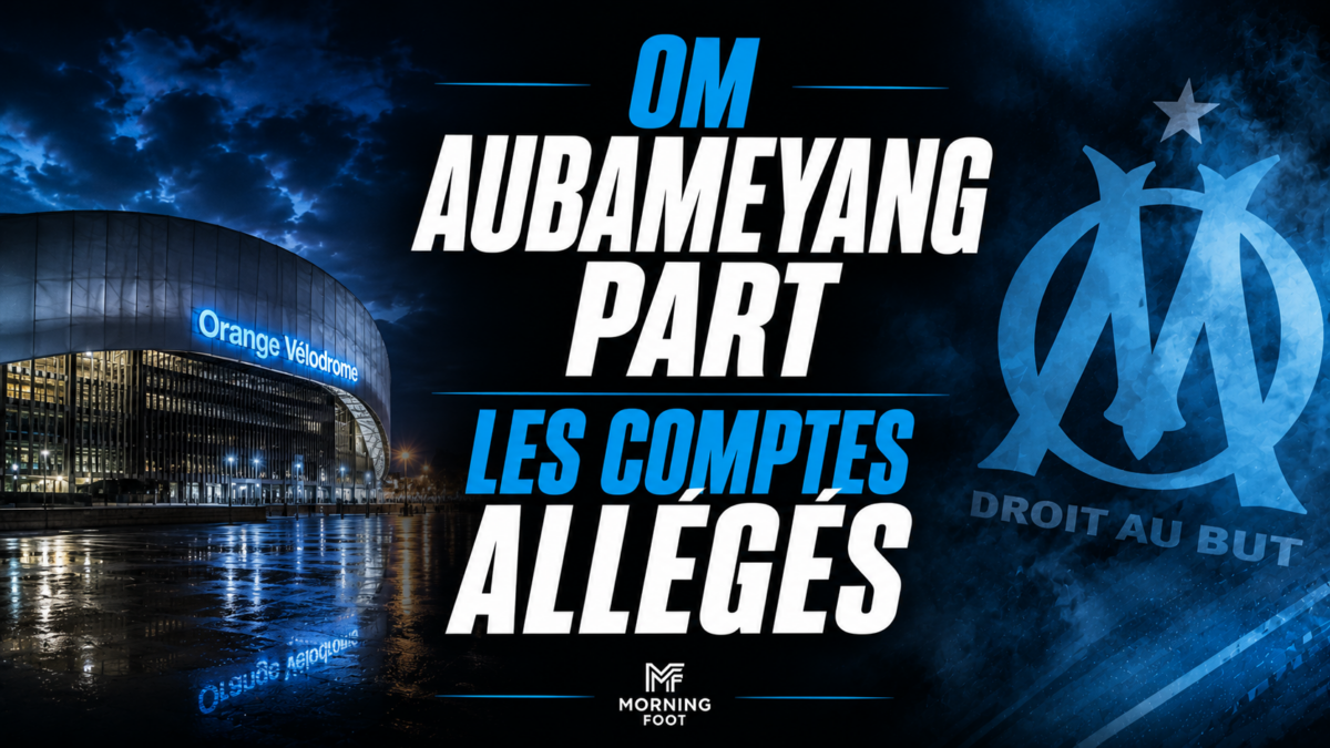 OM Aubameyang part Les comptes allégé