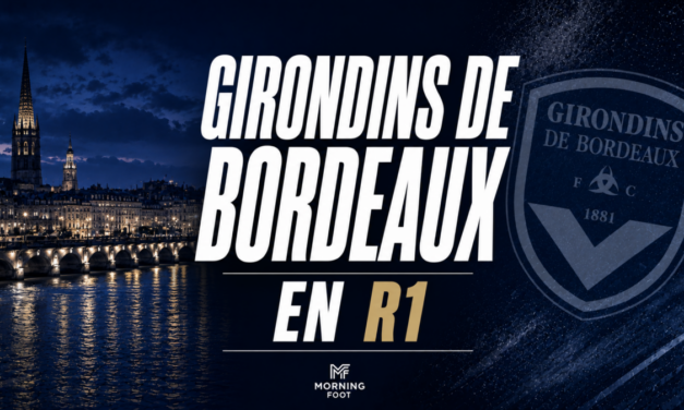 Officiel : Les Girondins de Bordeaux en R1 et ce n&rsquo;est pas fini