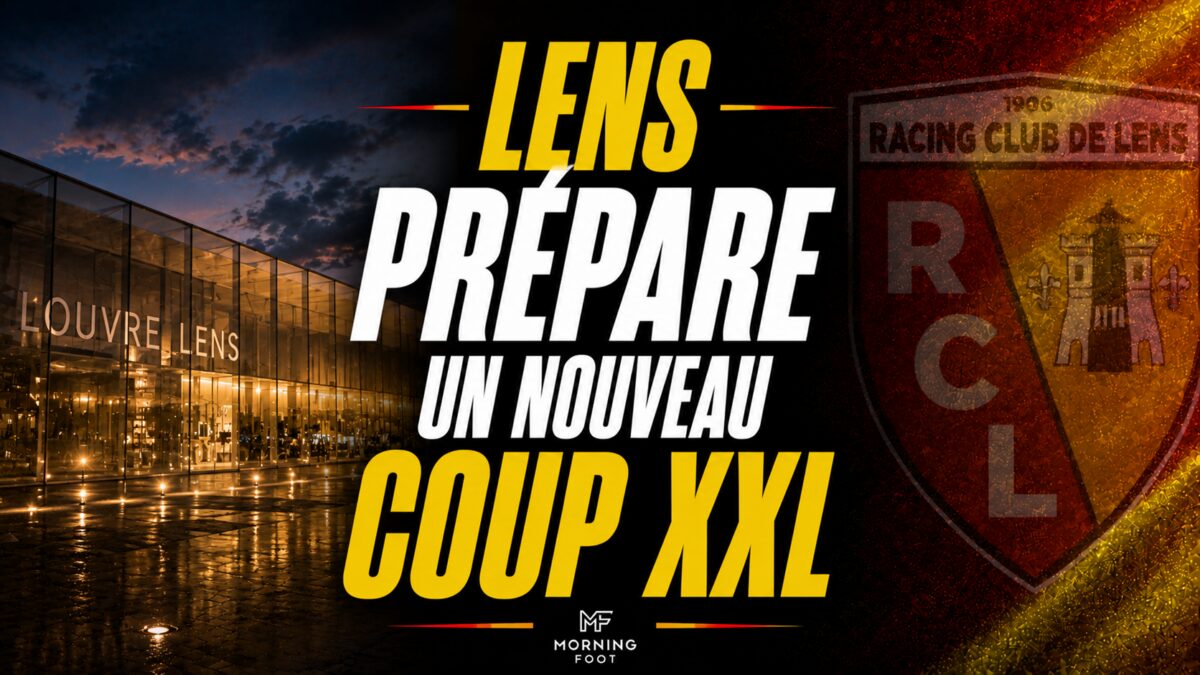 Lens prépare un nouveau coup XXL