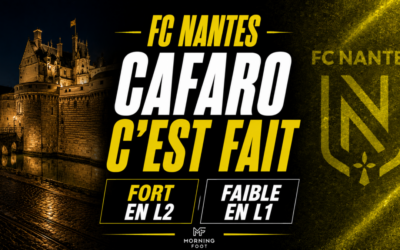 FC Nantes : Cafaro signe, l&rsquo;expert des montées débarque mais…