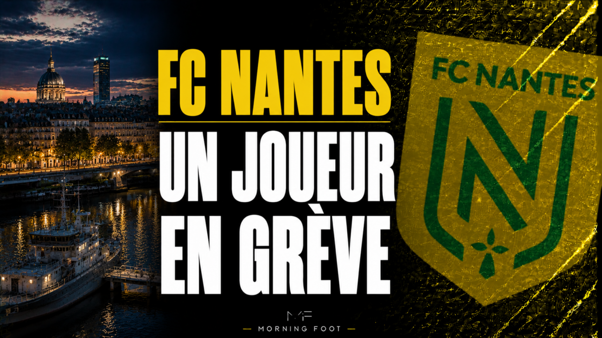 FC Nantes Un joueur en grève
