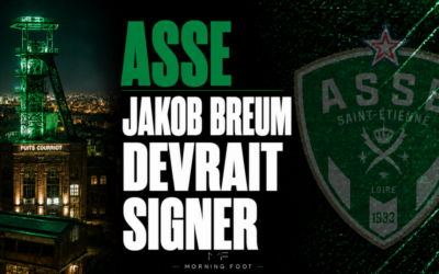 Mercato ASSE : Breum arrive, les Verts tiennent un second renfort, des chiffres fous