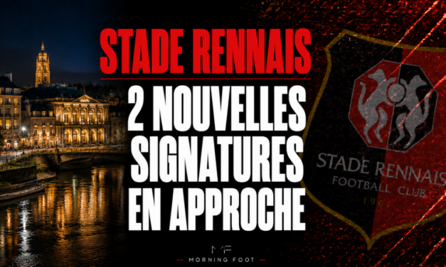 Mercato SRFC : 2 nouvelles signatures en approche au Stade Rennais