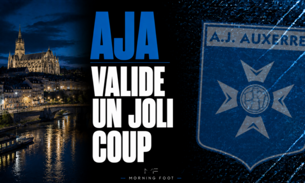 Mercato AJA : Auxerre valide un joli coup
