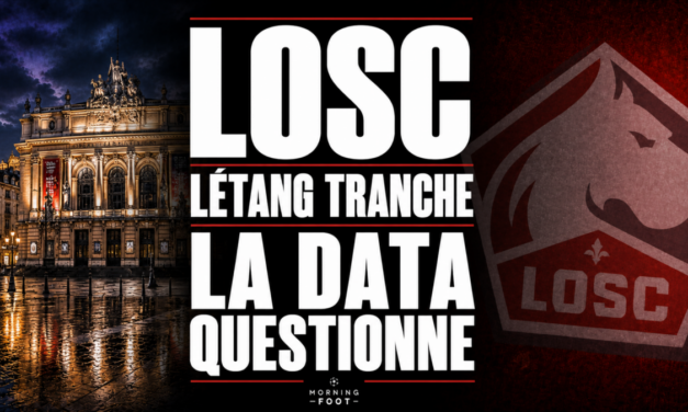 LOSC : Létang tranchent deux dossiers surprenant, la Data ne comprend pas