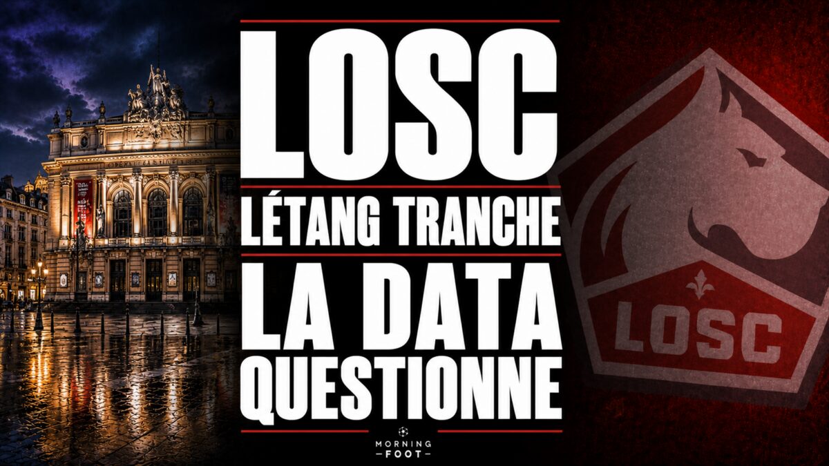 LOSC Létang Tranche La Data questionne LOSC Létang Tranche La Data questionne
