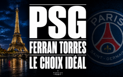 Mercato PSG : Ferran Torres, le choix idéal pour Luis Enrique, la Data tranche