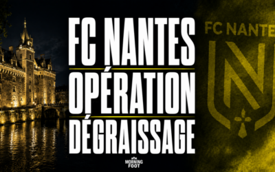 FC Nantes : 3 départs se confirment, le FCN accélère son mercato