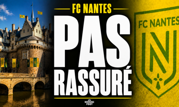 FC Nantes : du bon et du nettement moins bon face à La Roche