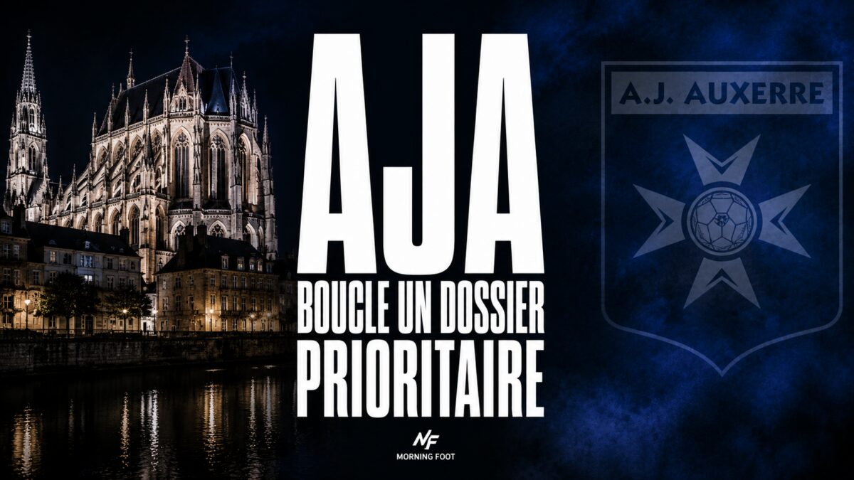 AJA boucle un dossier prioritaire Auxerre AJA boucle un dossier prioritaire Auxerre