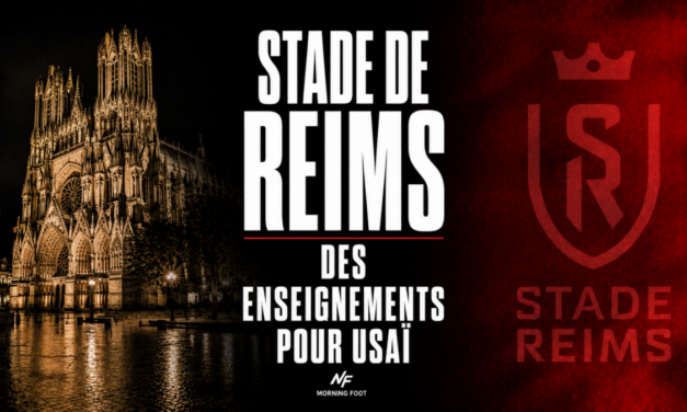 Stade de Reims : Annonce forte, des enseignements et un départ
