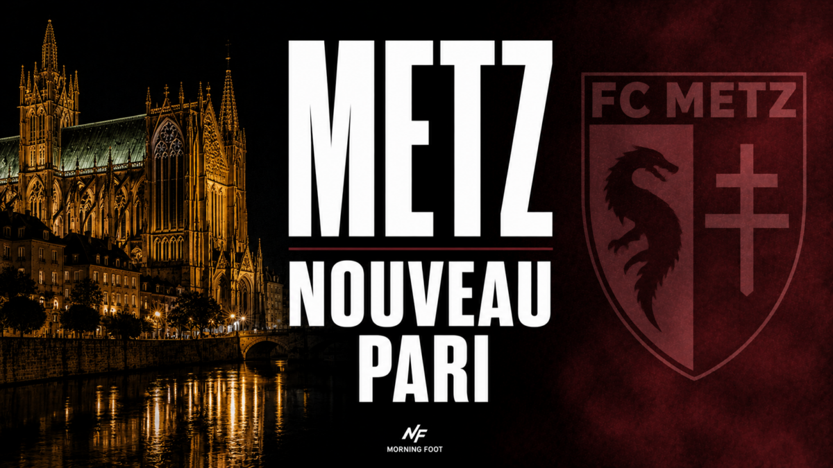 Metz Nouveau pari FCM Ligue 2