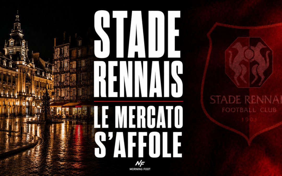 Stade Rennais : Le Mercato s’affole à nouveau
