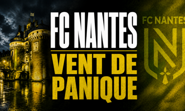 FC Nantes : Vent de panique à la Jonelière sur fond de mercato