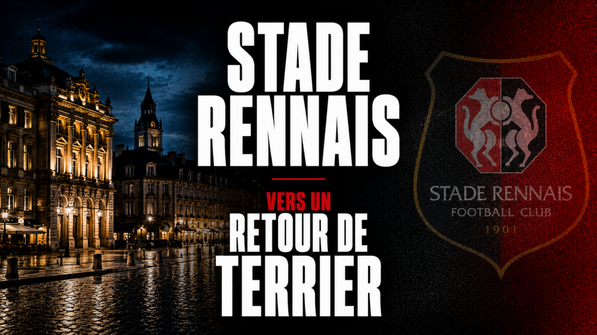 Stade Rennais Vers un retour de Terrier Stade Rennais Vers un retour de Terrier