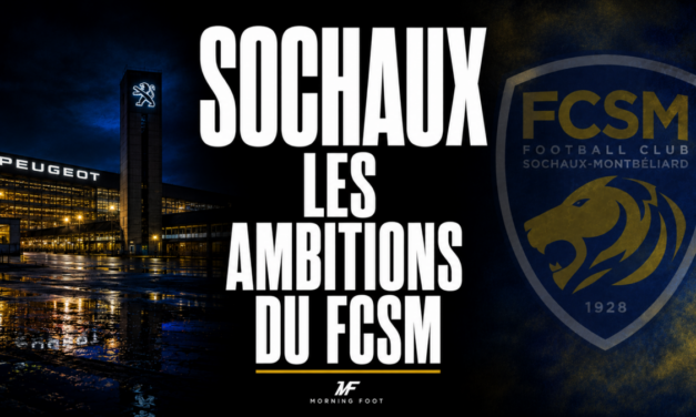 Ligue 2 : Les ambitions affichées du FC Sochaux-Montbéliard