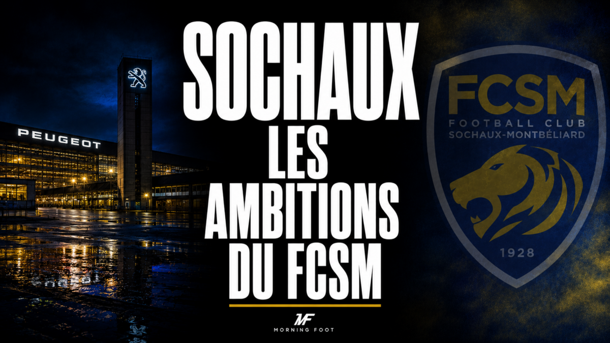 Ambitions du FCSM à Sochaux
