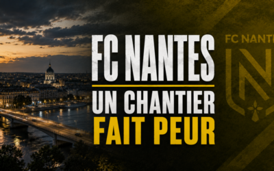 FC Nantes : Un chantier fait peur aux supportaires nantais