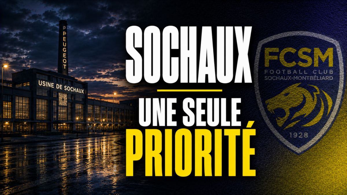 Sochaux Une seule priorité Mercato