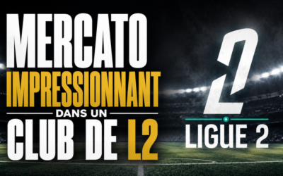 Ligue 2 : Ce club réalise un mercato impressionnant en un temps record