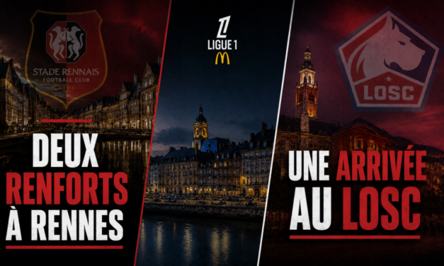 Mercato L1 : Deux renforts pour le Stade Rennais, une arrivée au LOSC