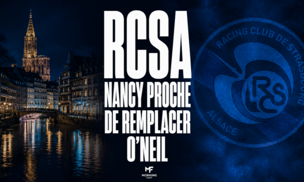 RCSA : Wilfried Nancy proche de remplacer Gary O&rsquo;Neil à Strasbourg