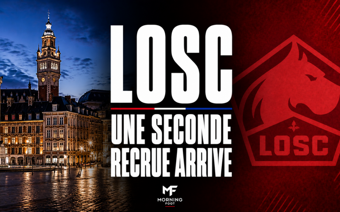 LOSC : Une recrue à 10 millions arrive à Lille